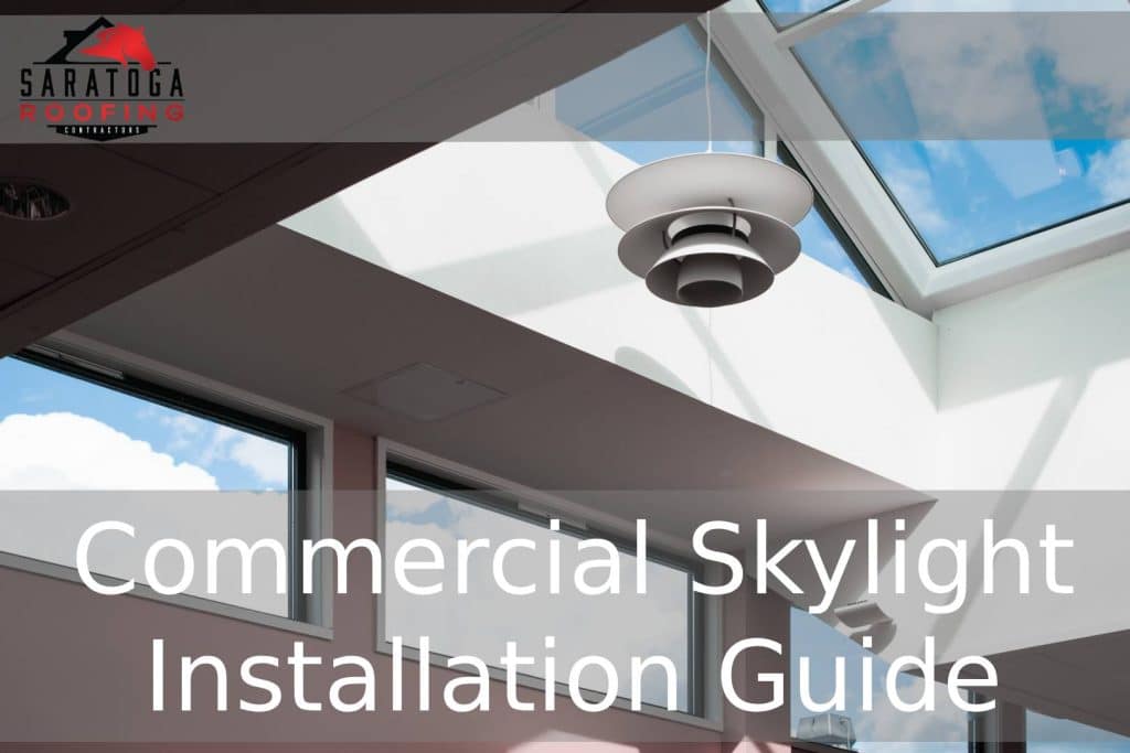 Commercial Skylight Installation Guide