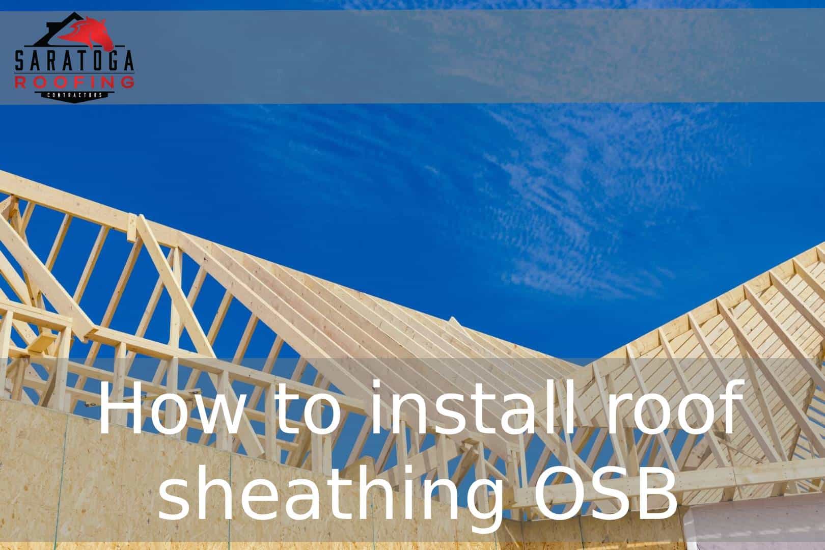 How to Install Roof Sheathing OSB