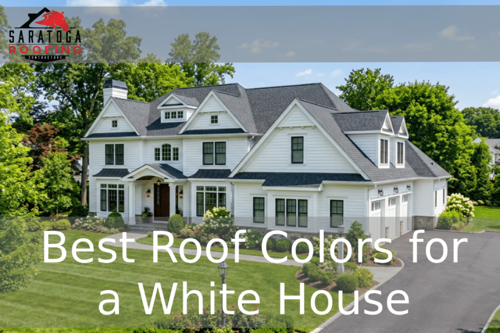 best roof colors for a white house