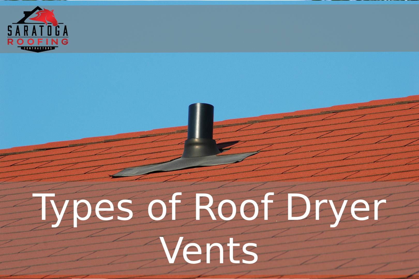 Types of Roof Dryer Vents