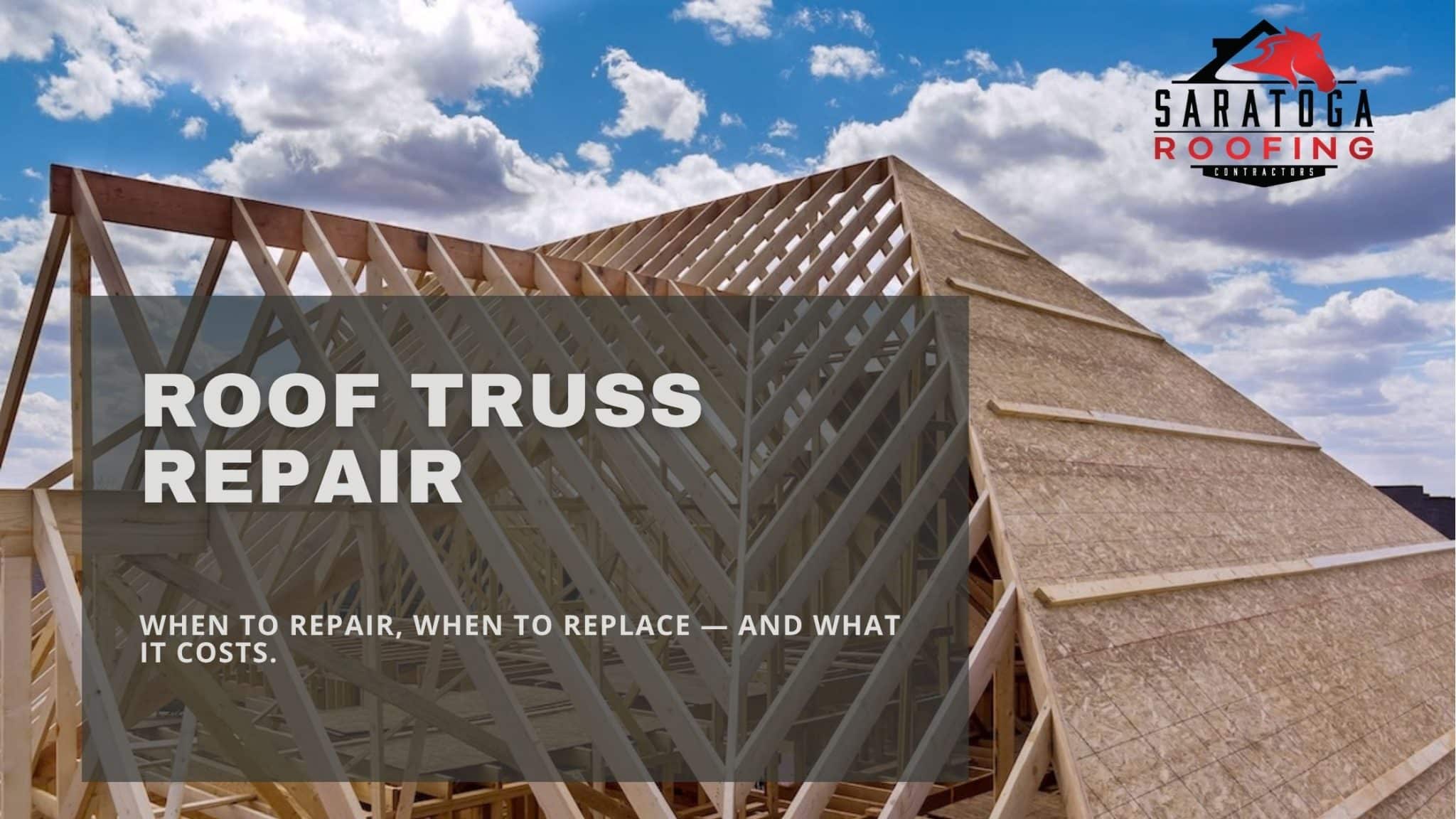 Roof Truss Repair